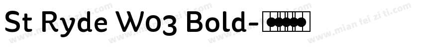 St Ryde W03 Bold字体转换